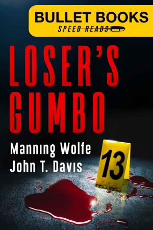 [Bullet Books Speed 13] • Loser’s Gumbo